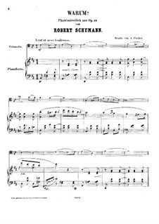 Фантастические пьесы, Op.12: No.3 Почему, для виолончели и фортепиано by Роберт Шуман