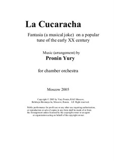La cucaracha. Fantasia (a musical joke) on a popular tune of the early XX century: Version for chamber orchestra by Юрий Пронин