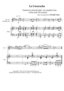 La cucaracha. Fantasia (a musical joke) on a popular tune of the early XX century: Version for Alto (or Baritone) sax & piano by Юрий Пронин