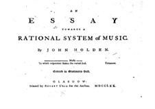 An Essay Towards a Rational System of Music: An Essay Towards a Rational System of Music by John Holden