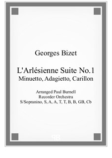 Сюита I: No.2-4 Minuetto, Adagietto and Carillon, for recorder orchestra by Жорж Бизе