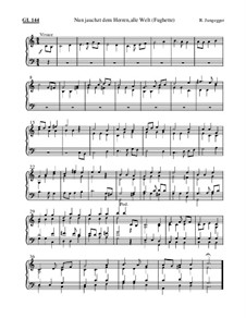 Nun jauchzt dem Herren, alle Welt (Fughette): Nun jauchzt dem Herren, alle Welt (Fughette) by Roman Jungegger