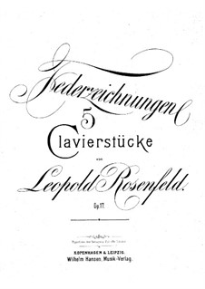 Пять пьес, Op.17: Пять пьес by Леопольд Розенфельд