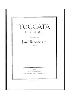 Токката для органа, Op.89: Токката для органа by Йозеф Реннер