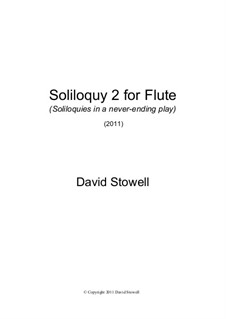 Soliloquy No.2 for Flute: Soliloquy No.2 for Flute by David Stowell