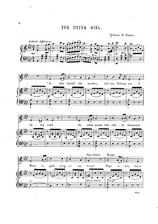 The Dying Girl, for Voice and Piano: The Dying Girl, for Voice and Piano by William Howard Doane