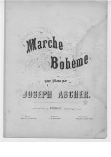 Marche bohème, Op.25: Marche bohème by Йозеф Ашер