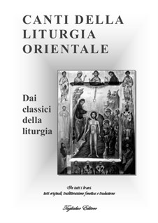 Chants of the Eastern liturgy: Chants of the Eastern liturgy by Дмитрий Бортнянский, Unknown (works before 1850)