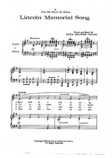 Lincoln Memorial Song for Voice and Piano (or Organ): Lincoln Memorial Song for Voice and Piano (or Organ) by Laura Sedgwick Collins