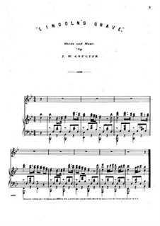 Lincoln's Grave: Lincoln's Grave by Isaiah W. Gougler