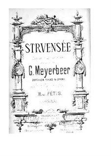 Struensée: Struensée by Джакомо Мейербер