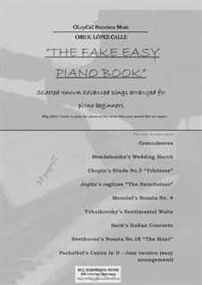 The Fake Easy Piano Book (for beginners and semi-beginners): The Fake Easy Piano Book (for beginners and semi-beginners) by OLC Barcelona Sheet Music