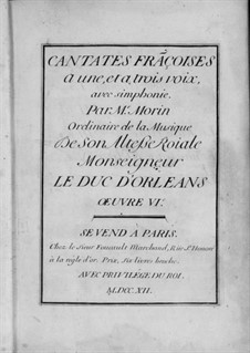Французские кантаты для голосов и бассо континуо, Op.6: Французские кантаты для голосов и бассо континуо by Jean-Baptiste Morin