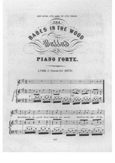 The Babes in the Wood: The Babes in the Wood by Unknown (works before 1850)