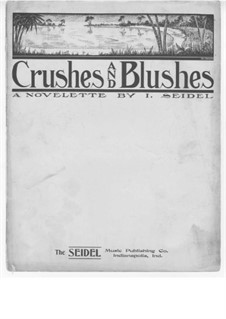 Curshes and Blushes: Curshes and Blushes by I. Seidel