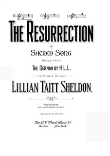 The Resurrection: The Resurrection by Lillian Taitt Sheldon