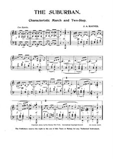 The Suburban. Characteristic March and Two-Step for Piano: The Suburban. Characteristic March and Two-Step for Piano by J. A. Raynes