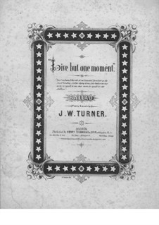 Live But One Moment: Live But One Moment by Joseph W. Turner