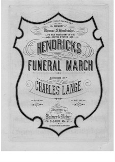 Thomas A. Hendricks Funeral March: Для фортепиано (или органа) by Unknown (works before 1850)