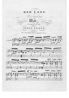 New York Serenading Waltz: New York Serenading Waltz by Unknown (works before 1850)