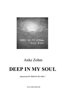 Deep In My Soul: Deep In My Soul by Anke Zohm