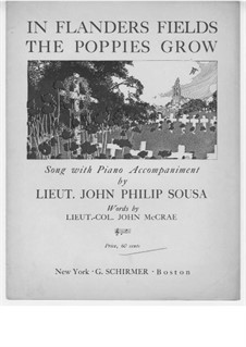 In Flanders Fields the Poppies Grow: Для голоса и фортепиано by Джон Филип Суза
