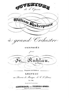 Уильям Шекспир. Увертюра, Op.74: Уильям Шекспир. Увертюра by Фридрих Кулау