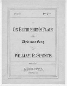 On Bethlehem's Plain: On Bethlehem's Plain by William R. Spence