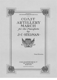 Coast Artillery March: Coast Artillery March by J. C. Stedman