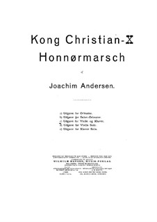 Kong Christian X. Honnør-Marsch: Для скрипки и фортепиано by Иоахим Андерсен