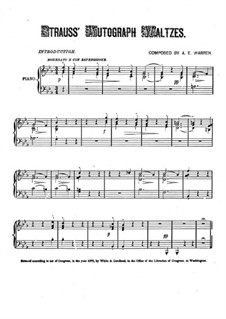 Strauss' Autograph Waltzes: Strauss' Autograph Waltzes by Альфред Уоррен