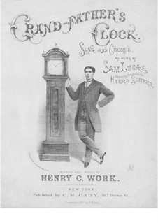 Grandfather's Clock: Для голосов и фортепиано by Henry Clay Work