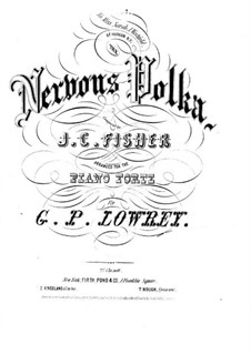 The Nervous Polka: Для фортепиано by J. C. Fisher