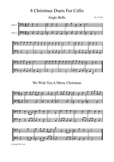 Eight Chrismas Duos or Trios: Duos for two cellos by Феликс Мендельсон-Бартольди, Франц Ксавьер Грубер, Льюис Генри Реднер, James Lord Pierpont, Unknown (works before 1850)