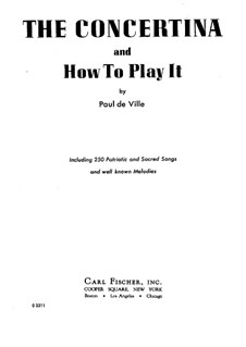 The Concertina and How to Play It: The Concertina and How to Play It by Paul de Ville