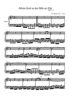 Хоральные прелюдии V (Кирнбергские): Allein Gott in der Höh' sei Ehr, BWV 711 by Иоганн Себастьян Бах