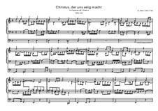 Christus, der uns selig macht, BWV 620: Christus, der uns selig macht by Иоганн Себастьян Бах