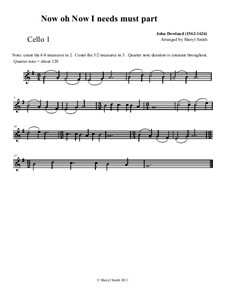 Now o Now I Needs Must Part: Part in G. Madrigal, for four cellos by Джон Доуленд