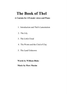 The Book of Thel: Introduction and Thel's Lamentation by Piers Maxim