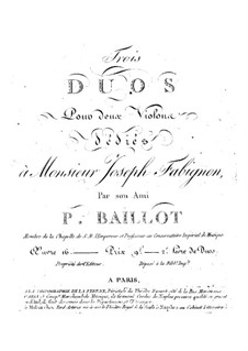 Три дуэта для двух скрипок, Op.16: Три дуэта для трех скрипок by Пьер Байо