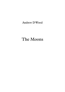 The Moons, Op.6: The Moons, Op.6 by Andrew Wood