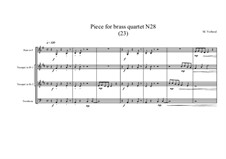Piece for brass quartet No.28 (23), MVWV 132: Piece for brass quartet No.28 (23) by Maurice Verheul