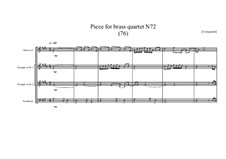 Piece for brass quartet No.72 (76), MVWV 175: Piece for brass quartet No.72 (76) by Maurice Verheul