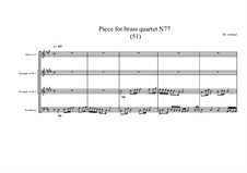 Piece for brass quartet No.77 (51), MVWV 178: Piece for brass quartet No.77 (51) by Maurice Verheul