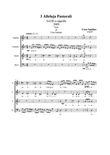 Three pastoral Alleluja. SATB a cappella, CS147: Three pastoral Alleluja. SATB a cappella by Santino Cara