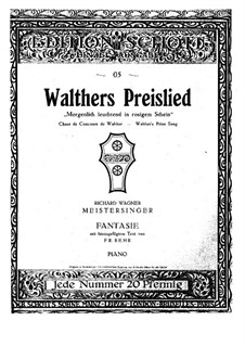 Фантазия на тему 'Walthers Preislied' из оперы 'Нюрнбергские мейстерзингеры' Вагнера: Фантазия на тему 'Walthers Preislied' из оперы 'Нюрнбергские мейстерзингеры' Вагнера by Франц Бер