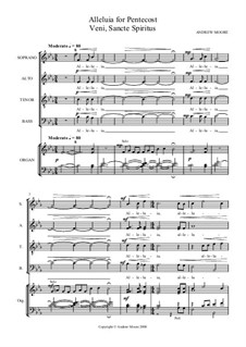 Veni Sancte Spiritus - Pentecost Alleluia for SATB and Organ: Veni Sancte Spiritus - Pentecost Alleluia for SATB and Organ by Эндрю Мур