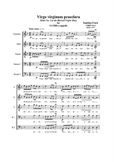 Virgo virginum praeclara. Motet for SATBB a cappella, CS000 No.4: Virgo virginum praeclara. Motet for SATBB a cappella by Santino Cara