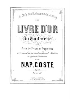 Le livre d'or du guitariste (The Guitarist's golden Book), Op.52: Сборник by Наполеон Кост
