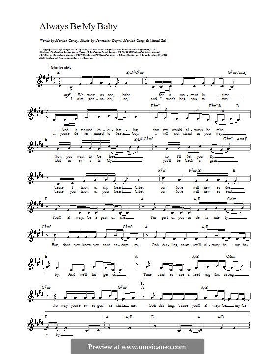 Always Be My Baby: Мелодия, текст и аккорды by Jermaine Dupri, Manuel Seal, Mariah Carey